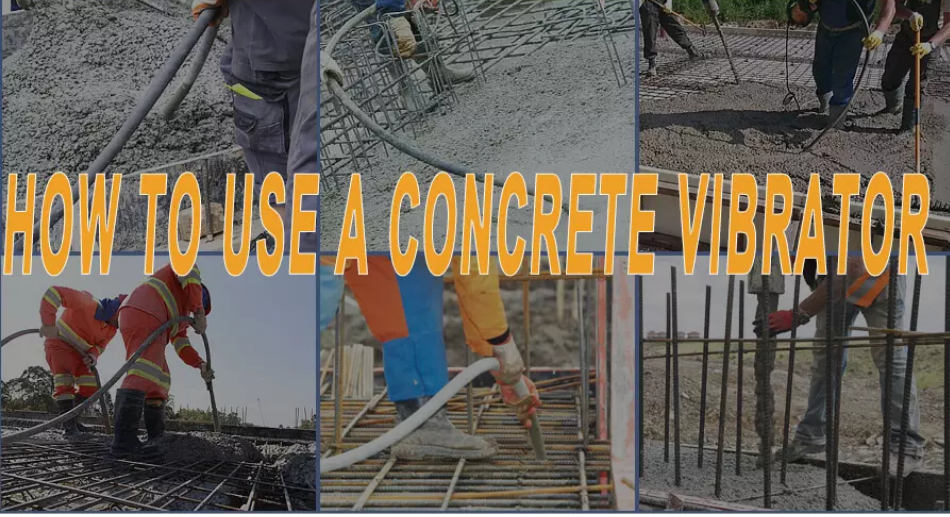 how to use a concrete vibrator